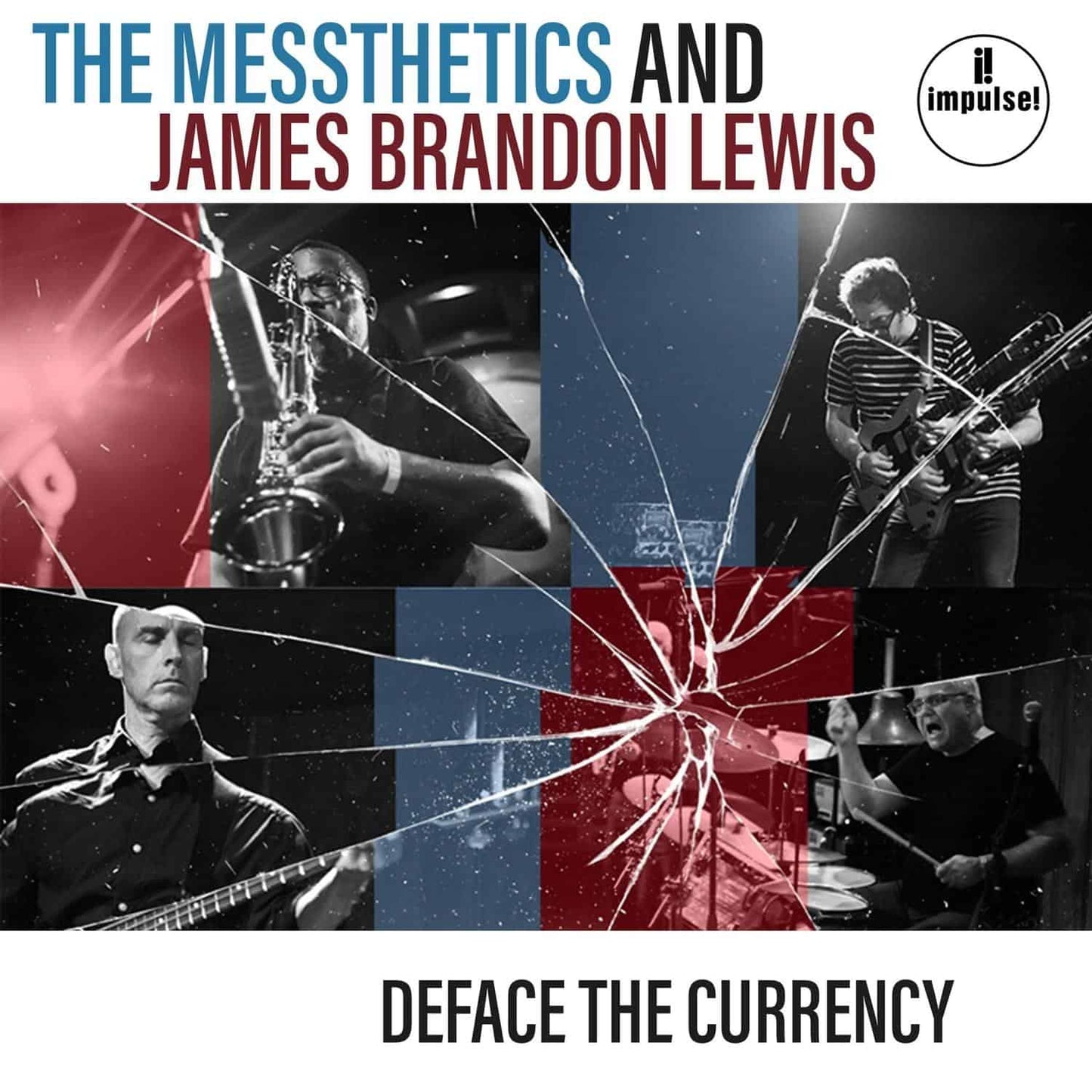 The Messthetics and James Brandon Lewis - Deface The Currency album artwork