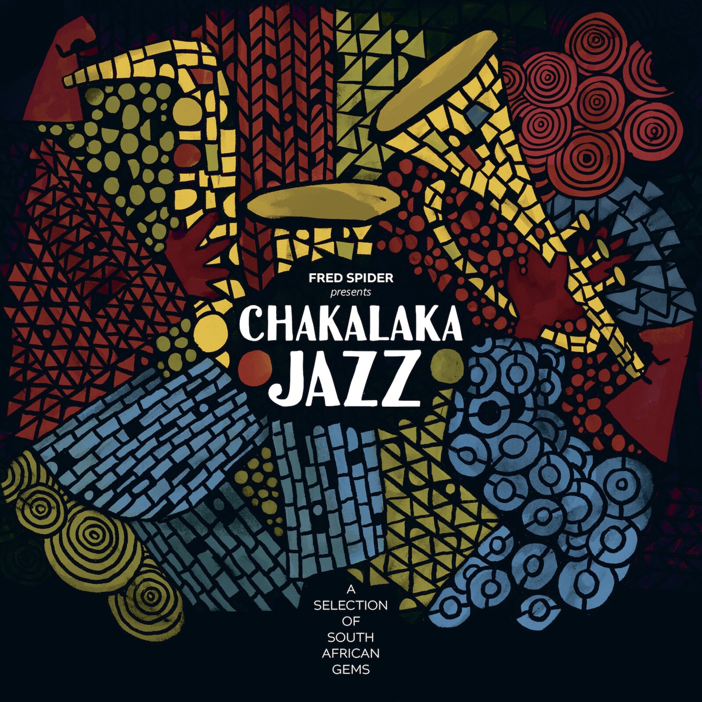 Various - Chakalaka Jazz: A Selection of South African Gems - South