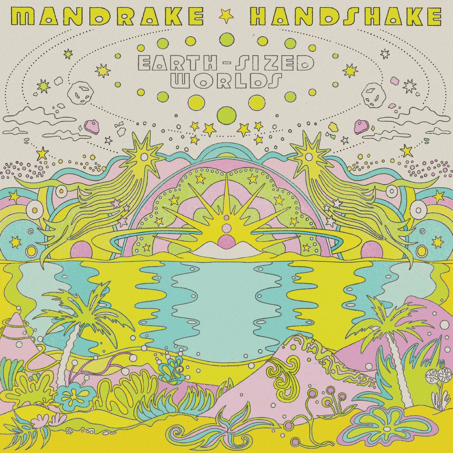 Mandrake Handshake - Earth Sized Worlds