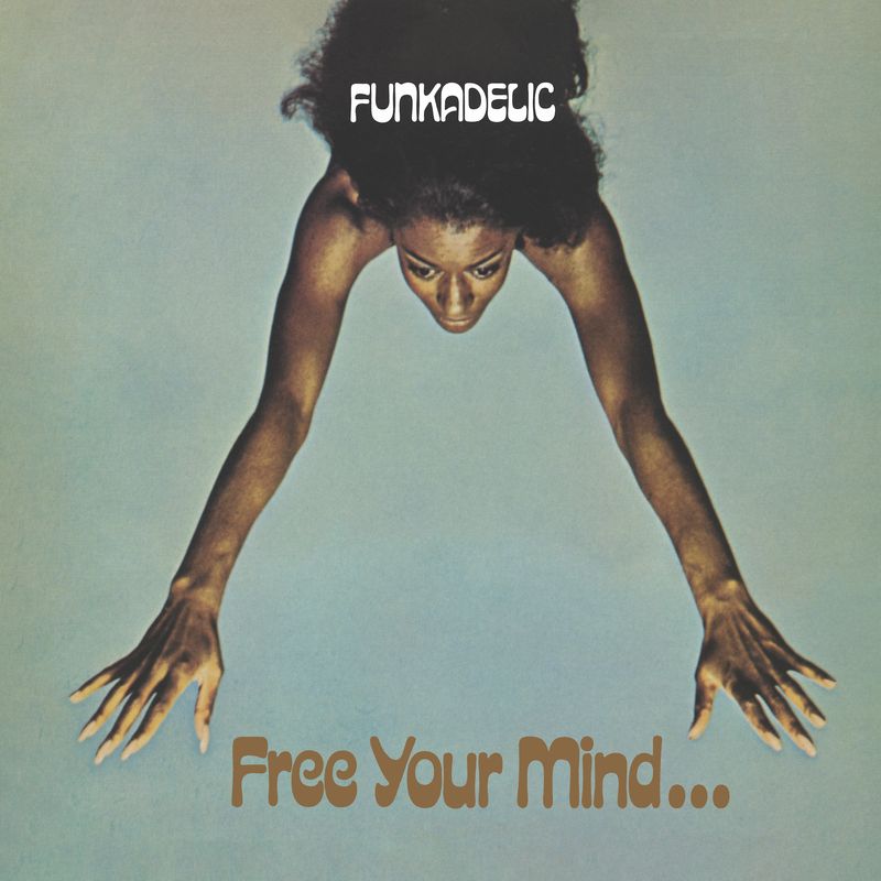 Funkadelic - Free Your Mind And Your Ass Will Follow - South