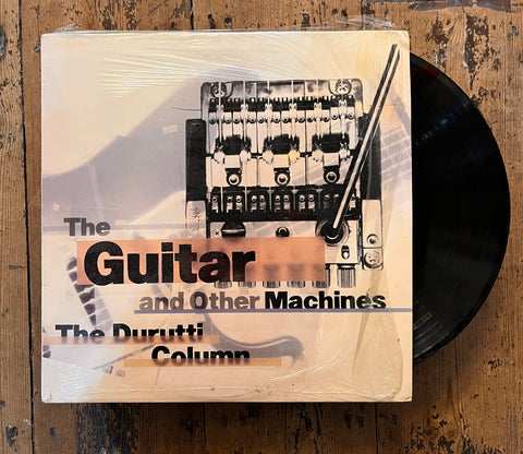 The Durutti Column - The Guitar And Other Machines