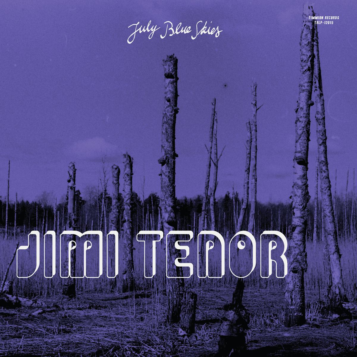 Jimi Tenor & Cold Diamond & Mink - July Blue Skies new 2025 album