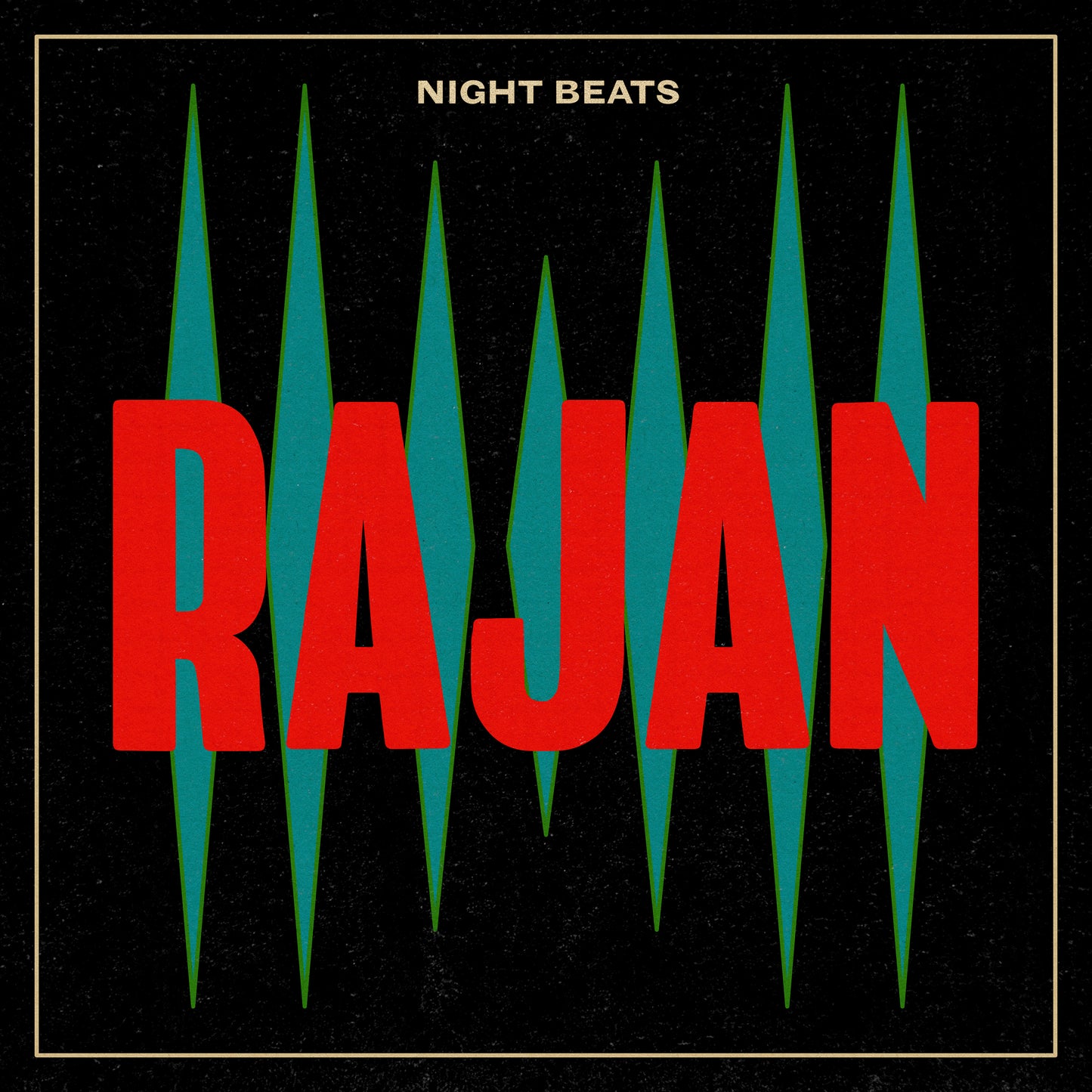 Night Beats - Rajan - South