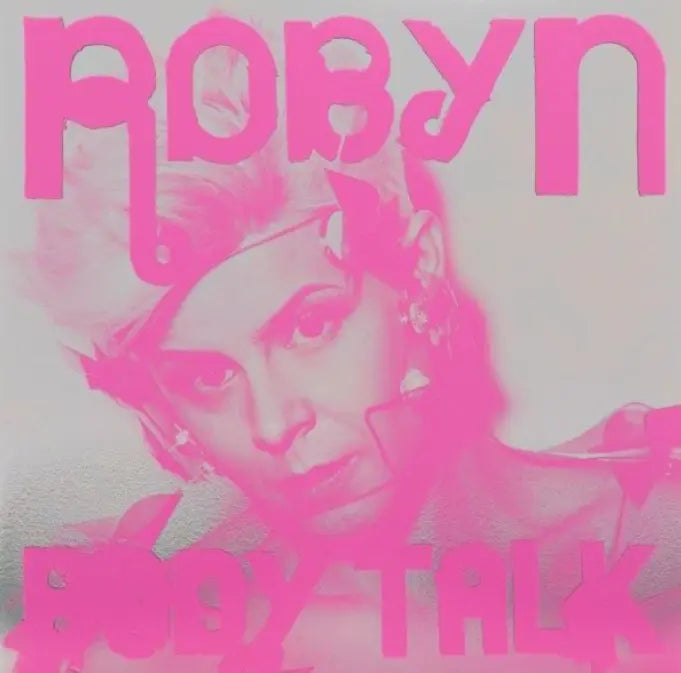 Robyn - Complete Body Talk album artwork south records