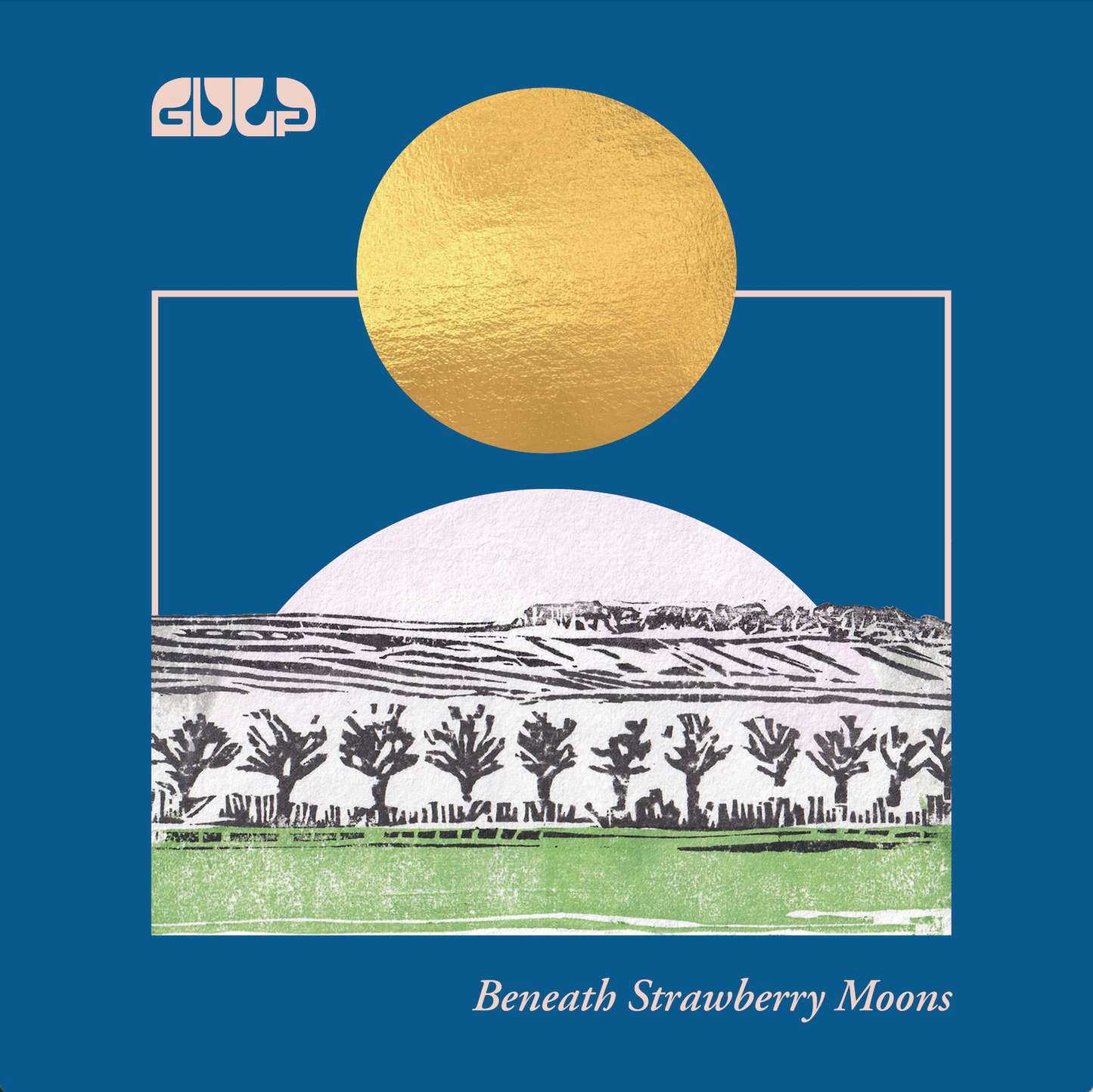 Gulp - Beneath Strawberry Moons south records