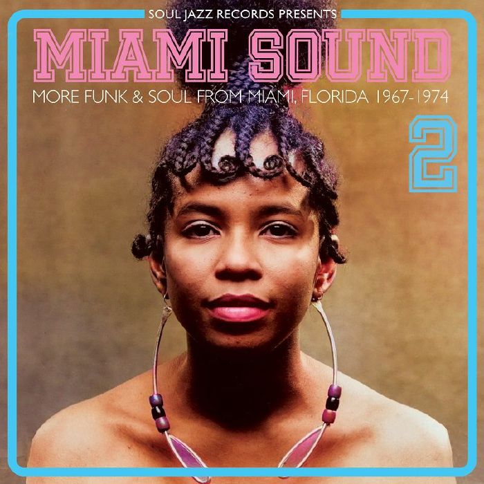 Various - Miami Sound 2: More Funk & Soul From Miami, Florida 1967-74