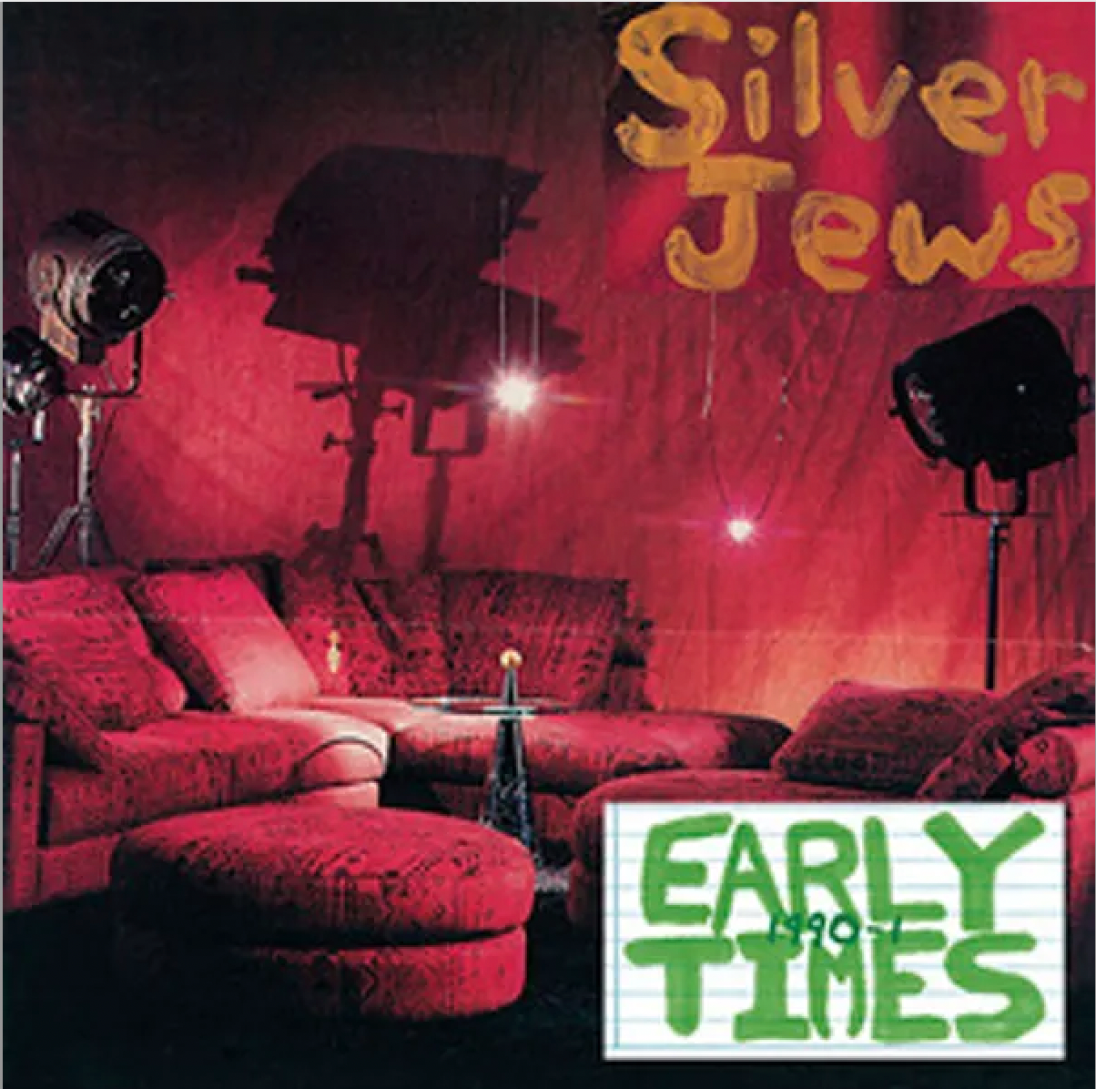 Silver jews - Early Times 1990-91 - South