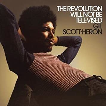 Gil Scott-Heron - The Revolution Will Not Be Televised - South