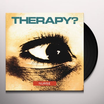 Therapy? - Nurse