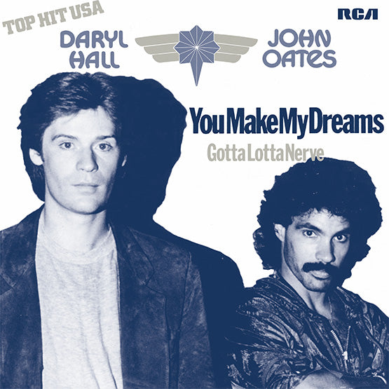 Hall & Oates - You Make My Dreams Come True - South