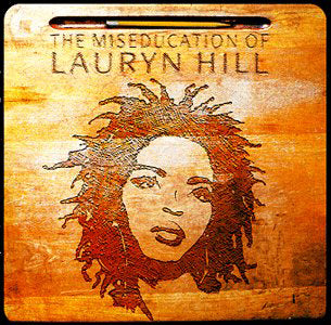 Lauryn Hill - The Miseducation of Lauryn Hill