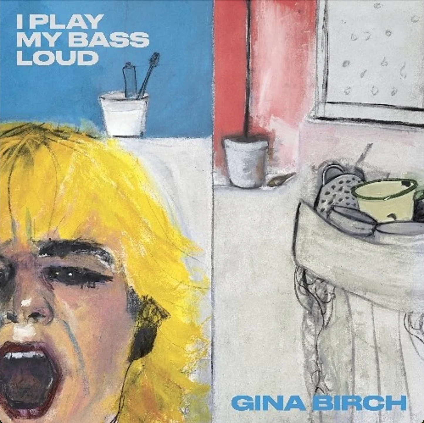 Gina Birch - I Play My Bass Loud - South