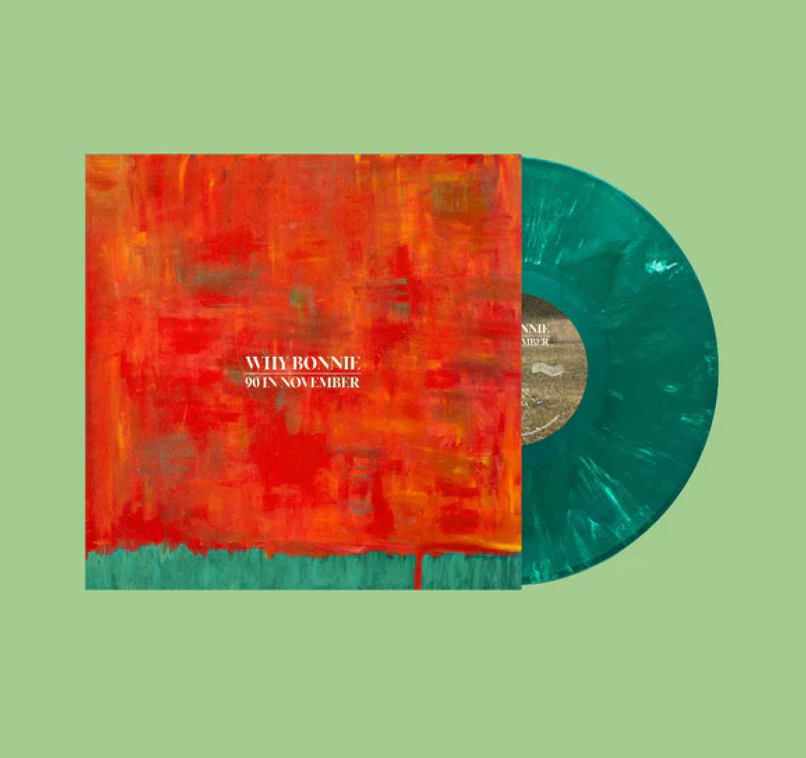 Why Bonnie - 90 In November