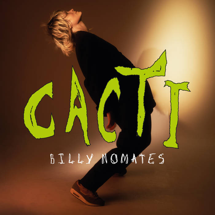 Billy Nomates - Cacti - South