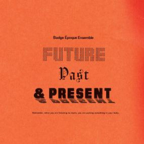Badge Époque Ensemble - Future, Past & Present