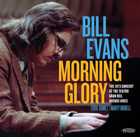 Bill Evans - Morning Glory: The 1973 Concert at the Teatro Gram Rex, Buenos Aires