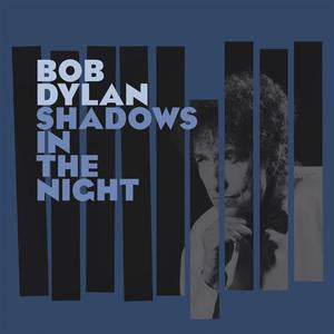 Bob Dylan - Shadows In The Night-CD-South