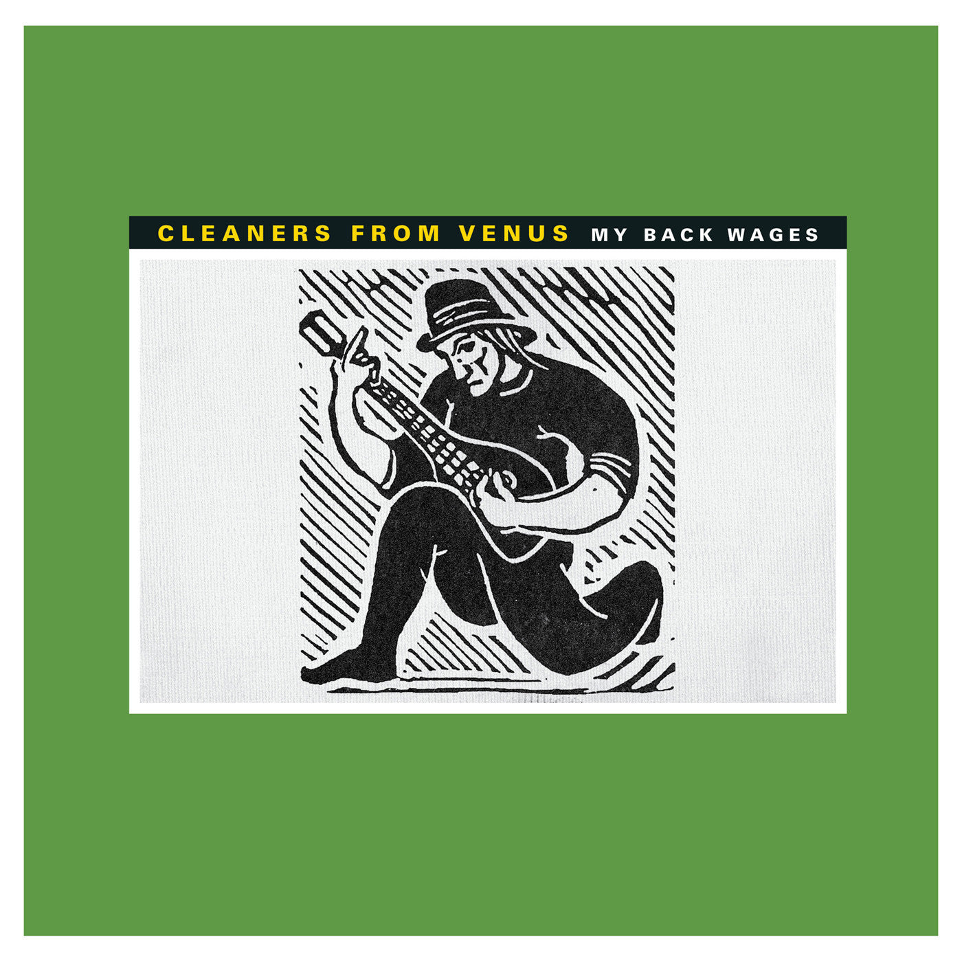 Cleaners From Venus - My Back Wages-Vinyl LP-South