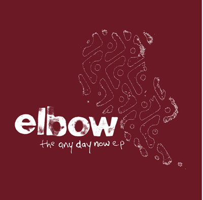 Elbow - The Any Day Now EP