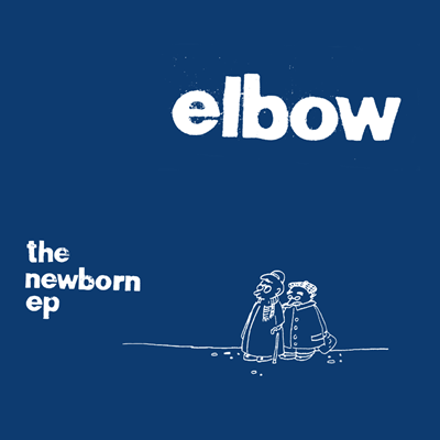 Elbow - The Newborn EP - South