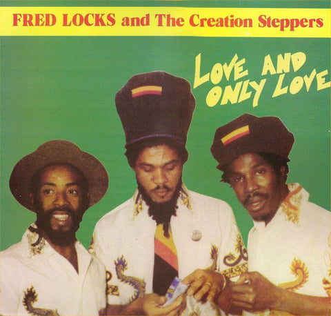 Fred Locks And The Creation Steppers - Love And Only Love-LP-South
