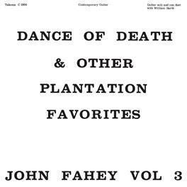 John Fahey - Dance of Death & Other Plantation Favorites-LP-South