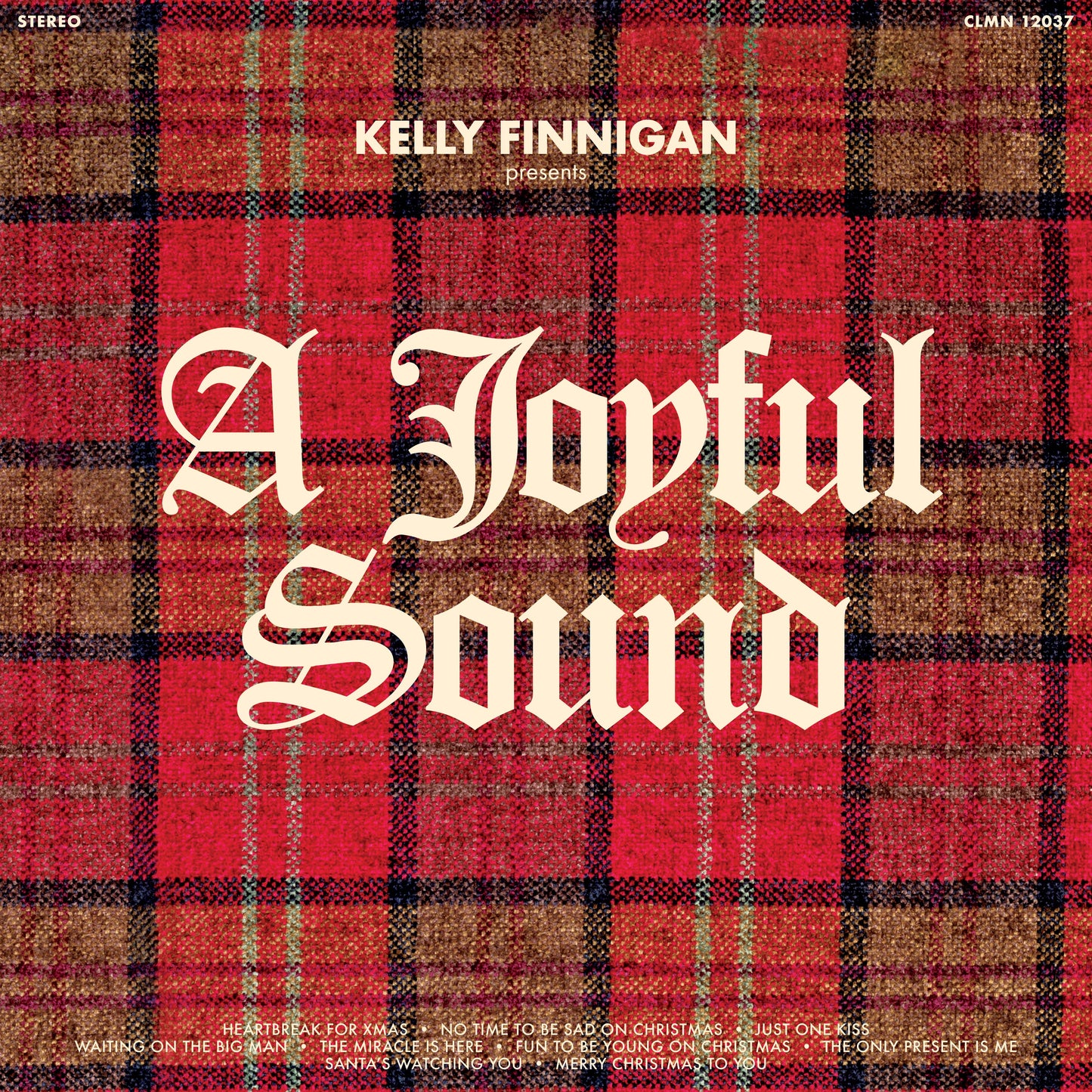 Kelly Finnigan - A Joyful Sound - South