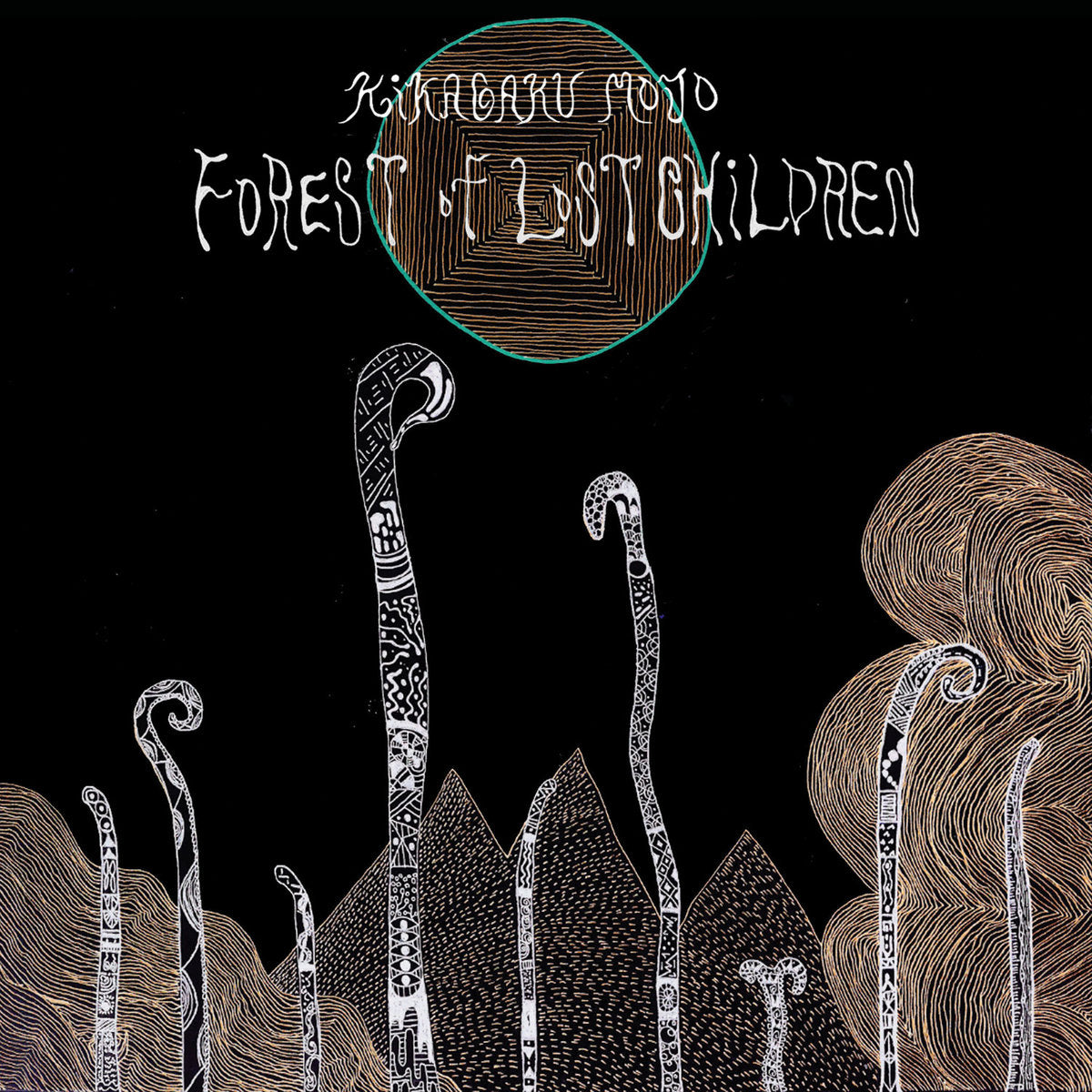Kikagaku Moyo - Forest Of Lost Children - South