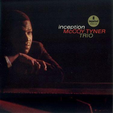 McCoy Tyner - Inception