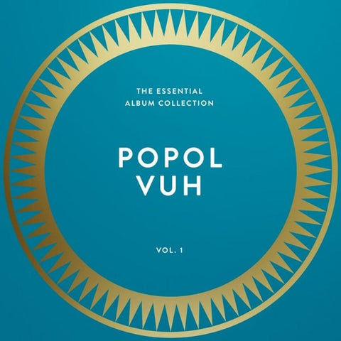 Popol Vuh - Essential Albums Collection Vol. 1