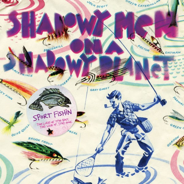 Shadowy Men on a Shadowy Planet - Sport Fishing: The Lure of the Bait, The Luck of the Hook