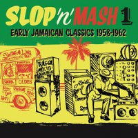 Various - Slop 'n' Mash 1: Early Jamaican Classics 1958-1962-Vinyl LP-South