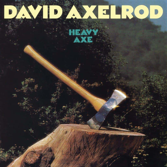 David Axelrod - Heavy Axe - South