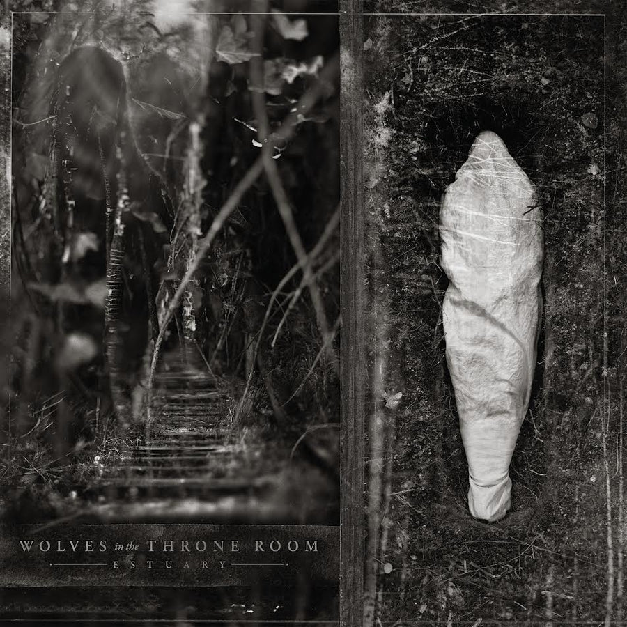 Wolves In The Throne Room - Estuary south records 2026