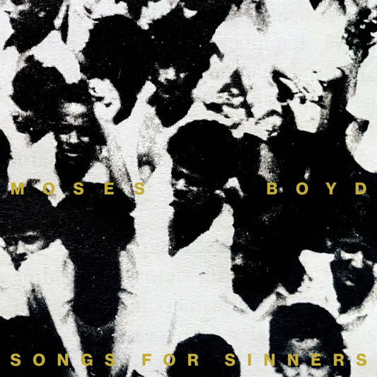 moses boyd songs for sinners south records