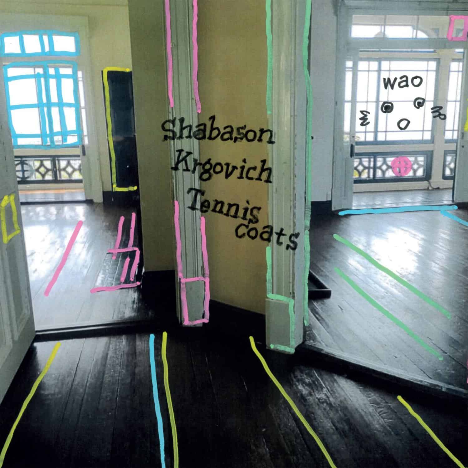 Shabason, Krgovich, Tenniscoats - Wao south records western vinyl