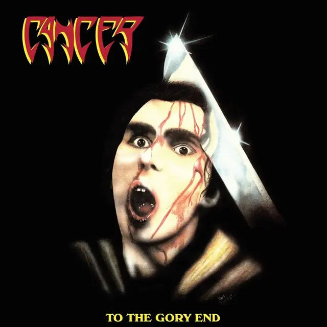 Cancer - To The Gory End (35th Anniversary Edition) south records