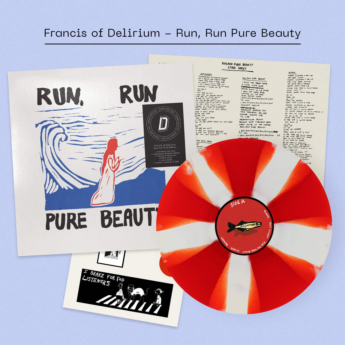 Francis of Delirium - Run, Run Pure Beauty dinked edition vinyl