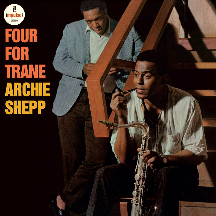 Archie Shepp	- Four For Trane (Verve Vault Series)