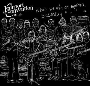 Fairport Convention - What We Did On Our Holidays - South