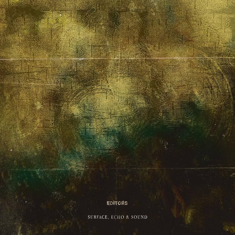 Editors Surface, Echo and Sound south records 2026
