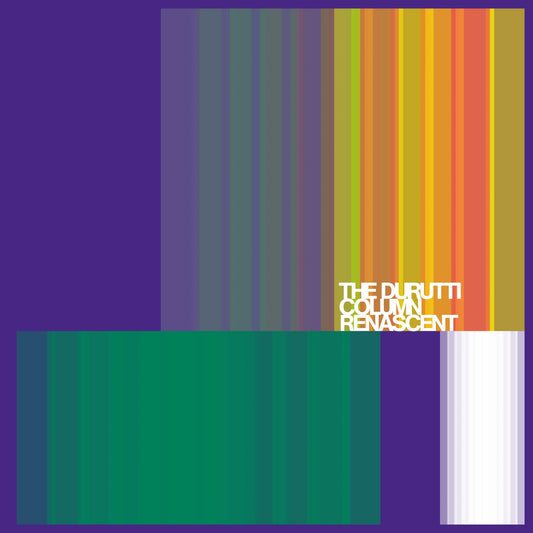The Durutti Column - Renascent south records 2026
