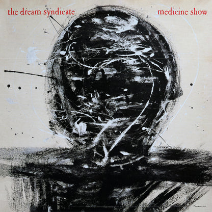 The Dream Syndicate - Medicine Show south records southend