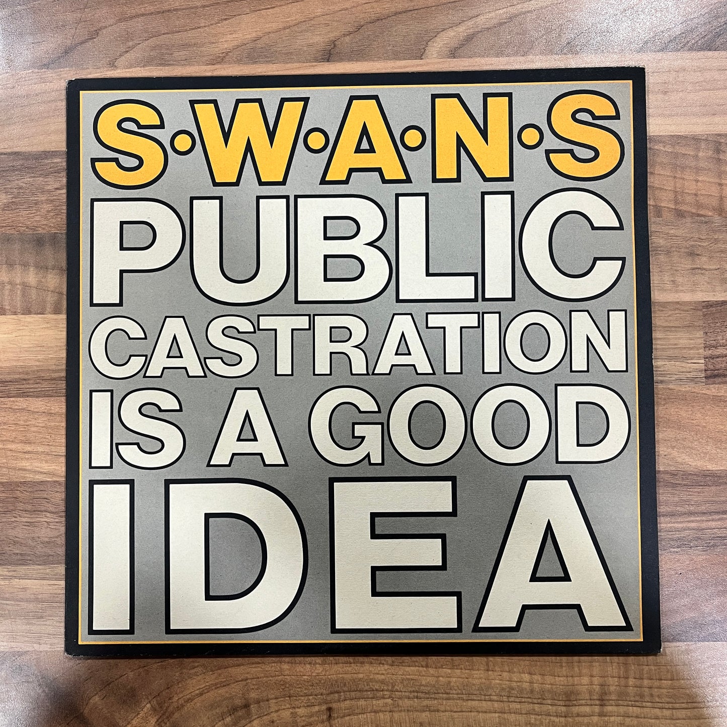Swans - Public Castration Is A Good Idea - South