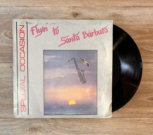 Special Occasion - Flyin' To Santa Barbara