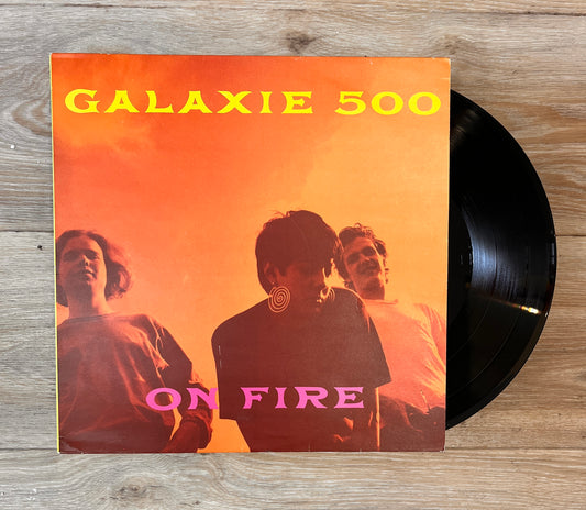 Galaxie 500 - On Fire