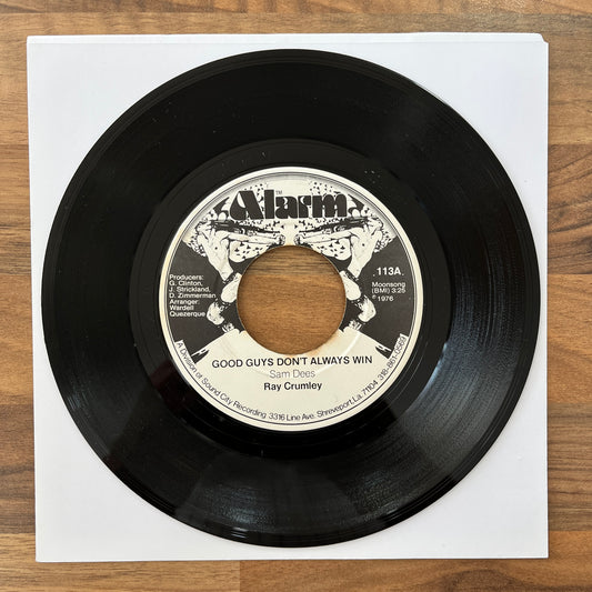 Ray Crumley – Good Guys Don't Always Win / I Want To Be A Part Of You