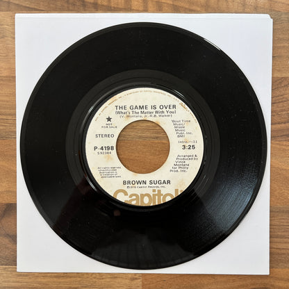 Brown Sugar – The Game Is Over (What's The Matter With You)