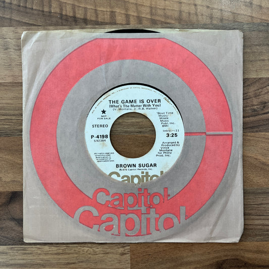 Brown Sugar – The Game Is Over (What's The Matter With You) - South