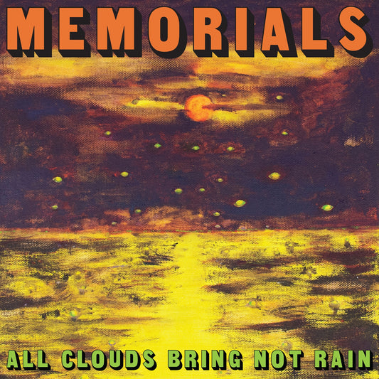 MEMORIALS - All Clouds Bring Not Rain album cover
